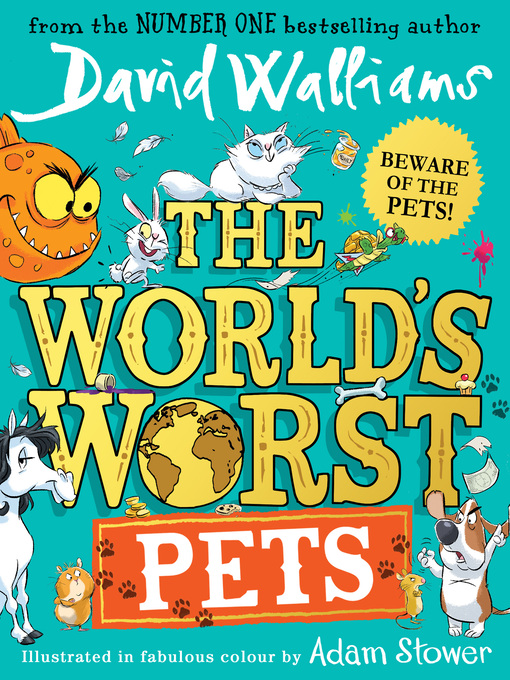 Title details for The World's Worst Pets by David Walliams - Available